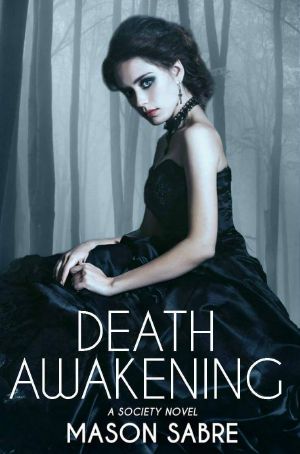 [The Society 04] • Death Awakening